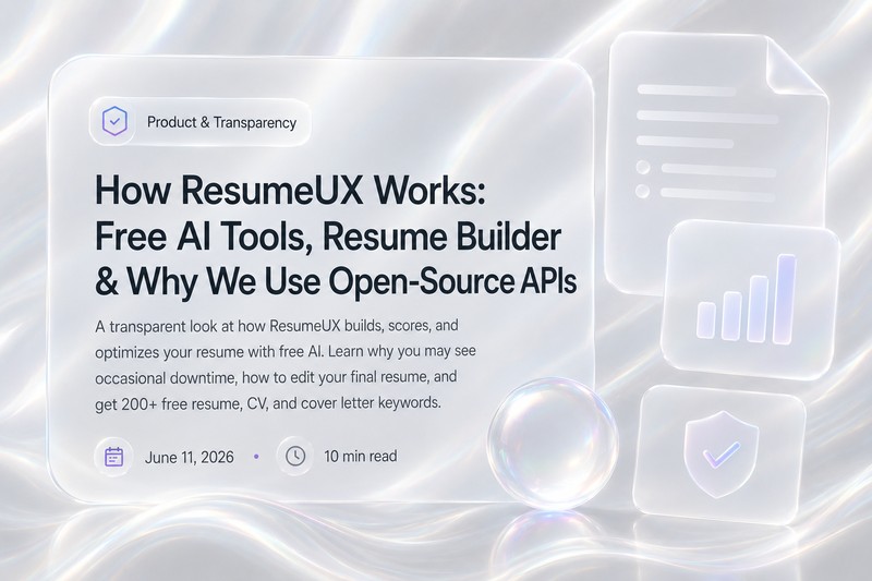 How ResumeUX Works: Free AI Tools, Resume Builder & Why We Use Open-Source APIs